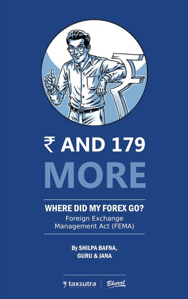 Re and 179 More [Where Did My Forex Go? - Foreign Exchange Management Act (FEMA)]  